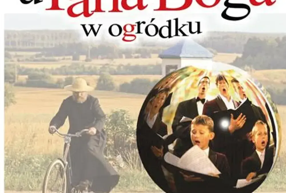 Muzyka z filmu u pana boga w ogródku - odkryj niezwykłe utwory